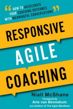 Responsive Agile Coaching by Niall McShane