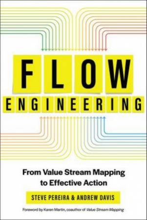 Flow Engineering by Steve Pereira & Andrew Davis