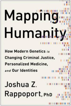 Mapping Humanity by Joshua  Z. Rappoport