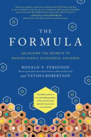 The Formula by Ronald F. Ferguson & Tatsha Robertson