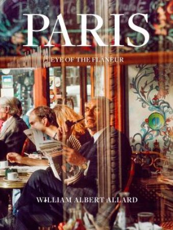 Paris by William Albert Allard