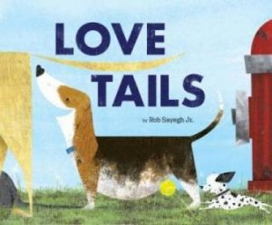 Love Tails by Rob Sayegh Jr.