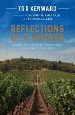 Reflections Of A Vintner