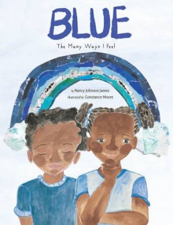 Blue by Nancy Johnson James & Constance Moore