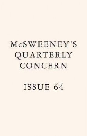 Mcsweeney's Issue 64 by Claire Boyle & Dave Eggers