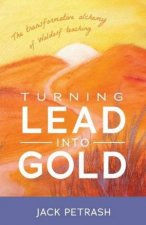 Turning Lead into Gold