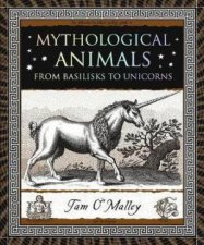 Mythological Animals From Basilisks To Unicorns