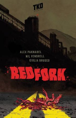 Redfork by Alex Paknadel & Nil Vendrell & Giulia Brusco & Ryan Ferrier