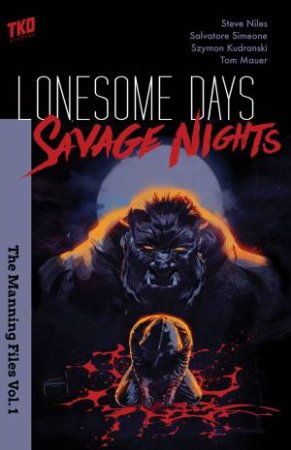 Lonesome Days, Savage Nights by Steven Niles & Salvatore A Simeone & Szymon Kudranski & Thomas Mauer