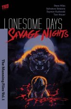 Lonesome Days Savage Nights