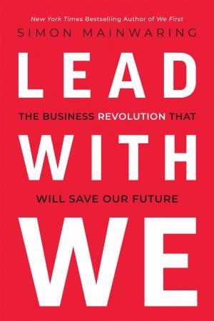 Lead With We by Simon Mainwaring