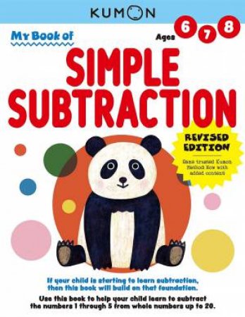 My Book of Simple Subtraction (Revised Edition) by KUMON PUBLISHING