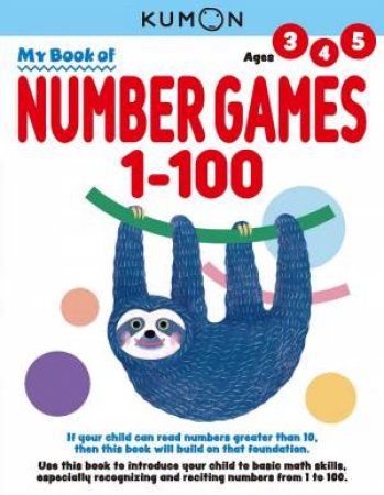 My Book of Number Games 1-100 by KUMON PUBLISHING