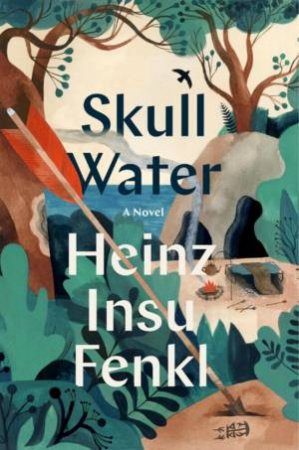 Skull Water by Heinz Insu Fenkl