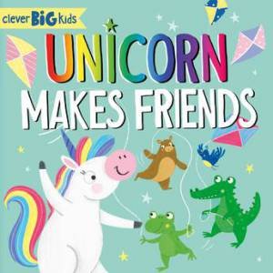 Unicorn Makes Friends (First Skills) by Samara Hardy