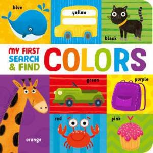 My First Search And Find: Colors by Ekaterina Guscha & Lena Zolotareva