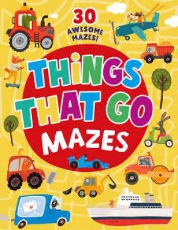 Things That Go Mazes by Inna Anikeeva