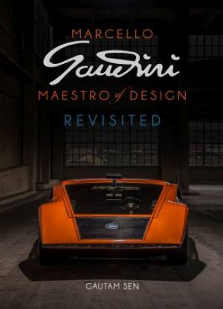 Marcello Gandini: Maestro of Design by Gautam Sen