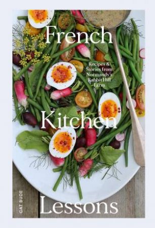 French Kitchen Lessons by Cat Bude