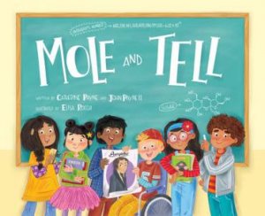 Mole and Tell by Catherine Payne & John Payne & Elisa Rocchi