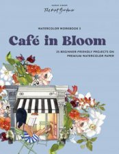 Watercolor Workbook Caf in Bloom