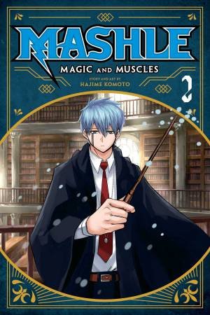 Mashle: Magic And Muscles, Vol. 02 by Hajime Komoto