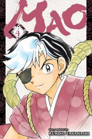 Mao, Vol. 4 by Rumiko Takahashi