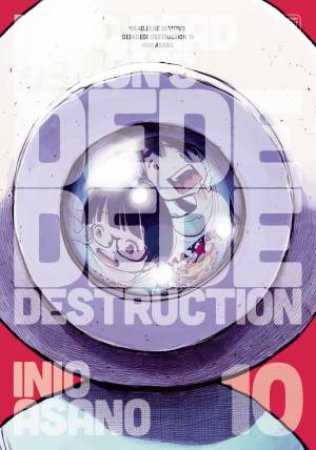 Dead Dead Demon's Dededede Destruction 10 by Inio Asano