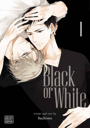 Black Or White, Vol. 1 by Sachimo