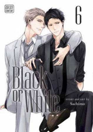 Black Or White, Vol. 6 by Sachimo