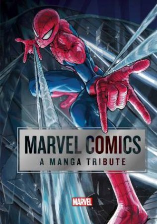 Marvel Comics: A Manga Tribute by Various