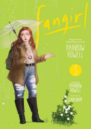 Fangirl, Vol. 3 by Rainbow Rowell & Gabi Nam