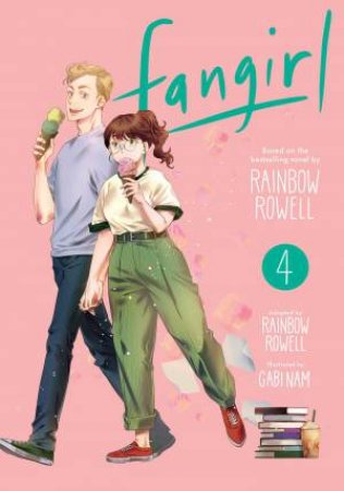 Fangirl, Vol. 4 by Rainbow Rowell & Gabi Nam