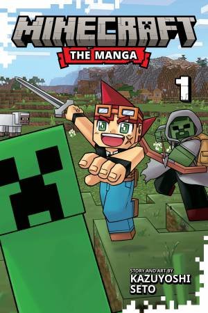 Minecraft: The Manga, Vol. 1 by Kazuyoshi Seto