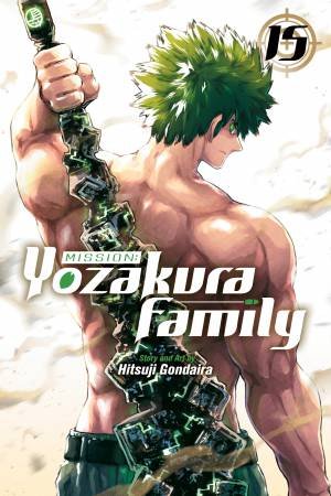 Mission: Yozakura Family, Vol. 15 by Hitsuji Gondaira