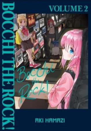 Bocchi the Rock!, Vol. 2 by Aki Hamazi