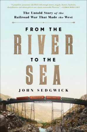 From The River To The Sea by John Sedgwick