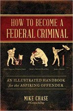 How To Become A Federal Criminal