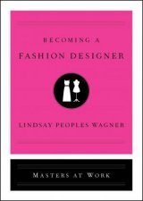 Becoming A Fashion Designer