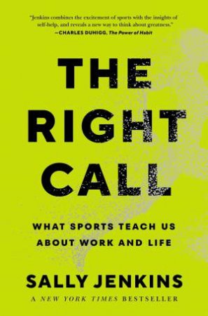 The Right Call by Sally Jenkins