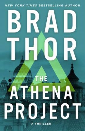 The Athena Project by Brad Thor