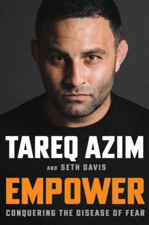 Empower by Tareq Azim & Seth Davis