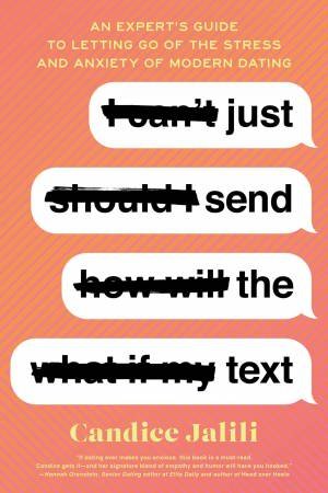 Just Send The Text by Candice Jalili