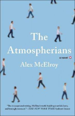 The Atmospherians by Alex McElroy