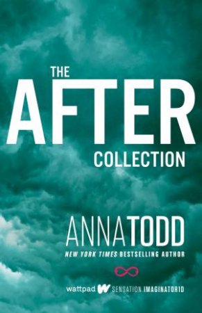 After (Edition intégrale), Anna Todd