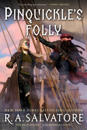 Pinquickle's Folly by R. A. Salvatore