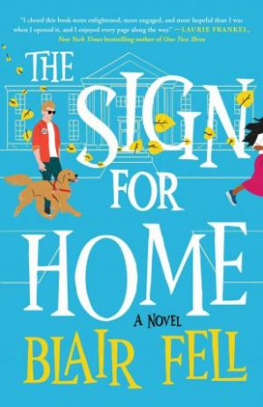 The Sign for Home by Blair Fell