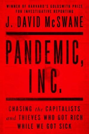 Pandemic, Inc. by J. David McSwane