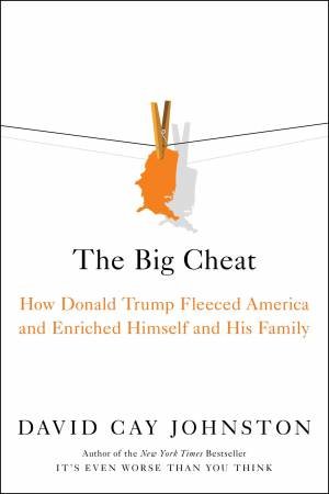 The Big Cheat by David Cay Johnston