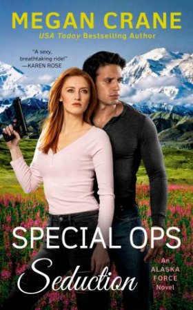 Special Ops Seduction by Megan Crane